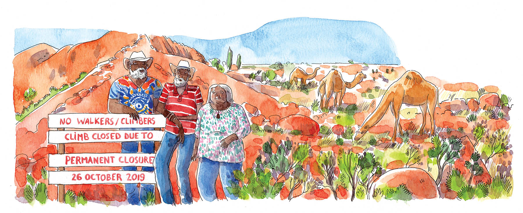 dessin à l'aquarelle issu d'un carnet de voyage en Australie représentant deux hommes et une femme aborigènes accoudées à la pancarte annonçant la fermeture définitive de l'escalade du rocher. Le rocher Uluru, rouge, en arrière plan ainsi que des dromadaires.